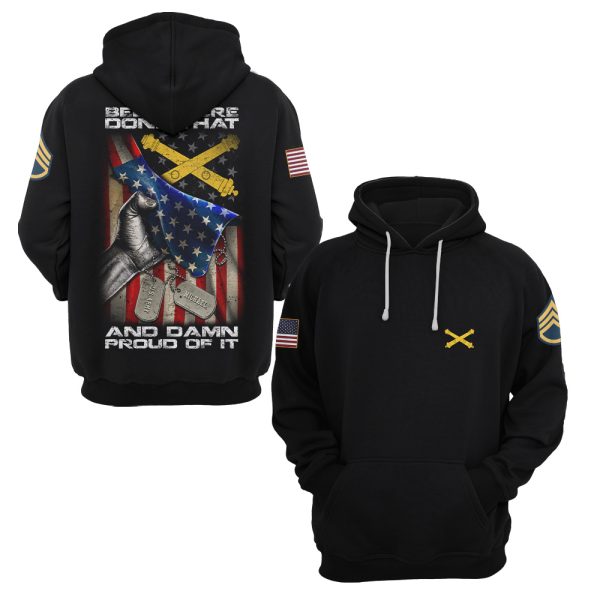 Customized US Army Branch Been There Done That And Damn Proud Of It Apparel (9)