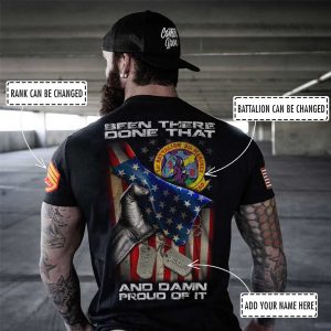 Customized USMC Battalion Been There Done That And Damn Proud Of It Apparel 2